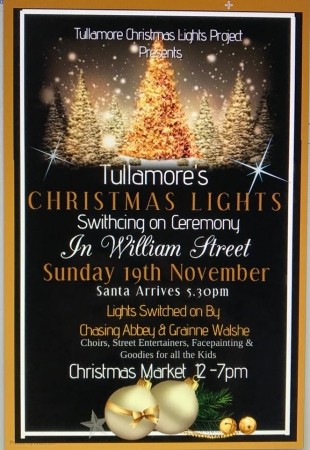 Tullamore is the place to be – for the big Christmas lights switch-on, on Sunday November 19th!